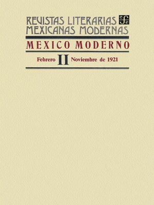cover image of México moderno II, febrero-noviembre de 1921
